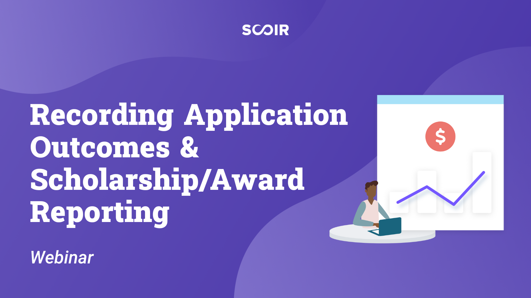 Recording Application Outcomes & Scholarship_Award Reporting