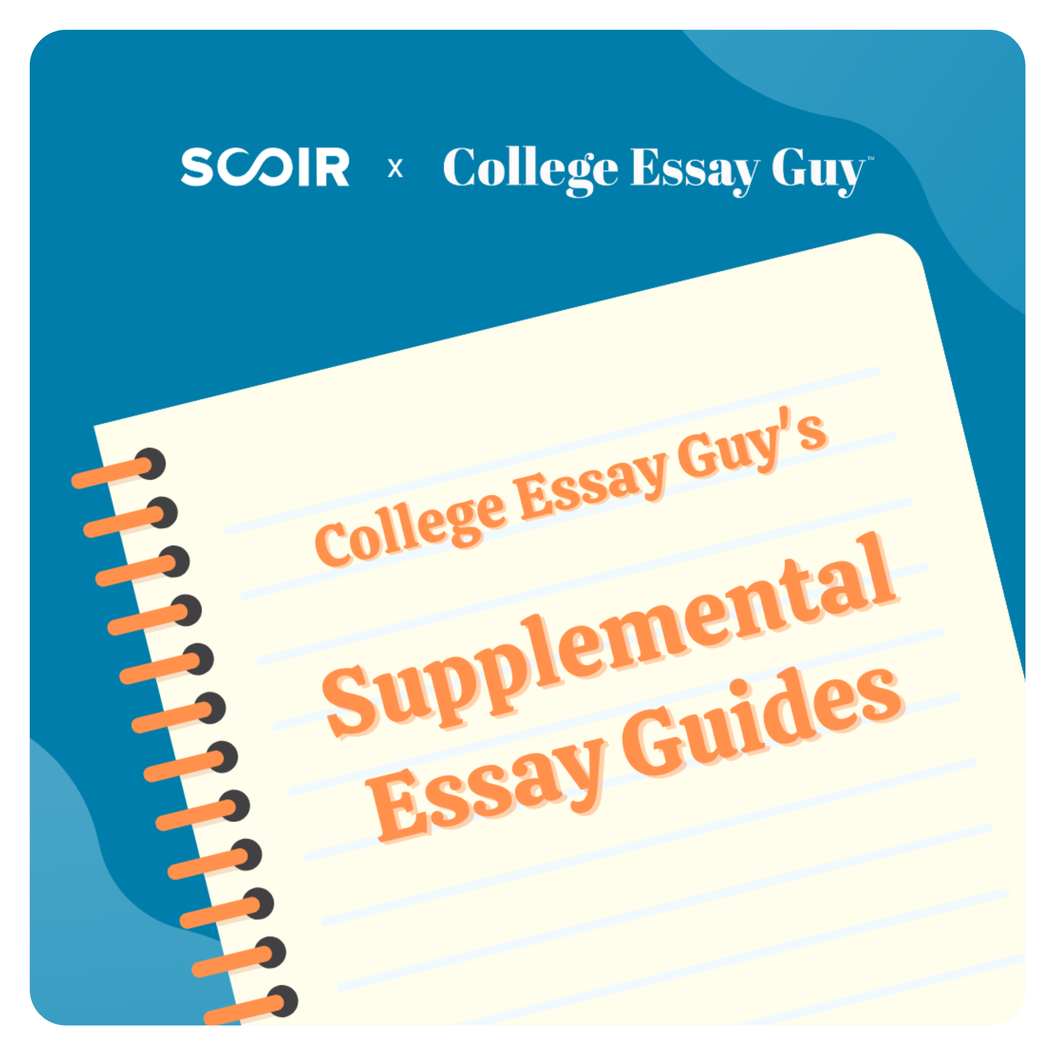 Supplemental Essay Guides from College Essay Guy