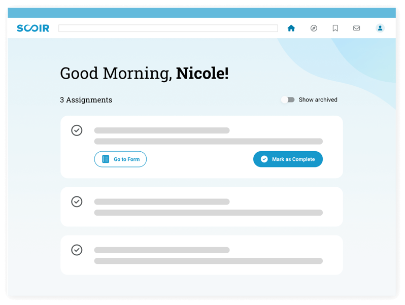Scoir Student Dashboard Product Illustration - "Scoir - Good Morning, Nicole! - 3 Assignments - Show archived - Go to Form - Mark as Complete"