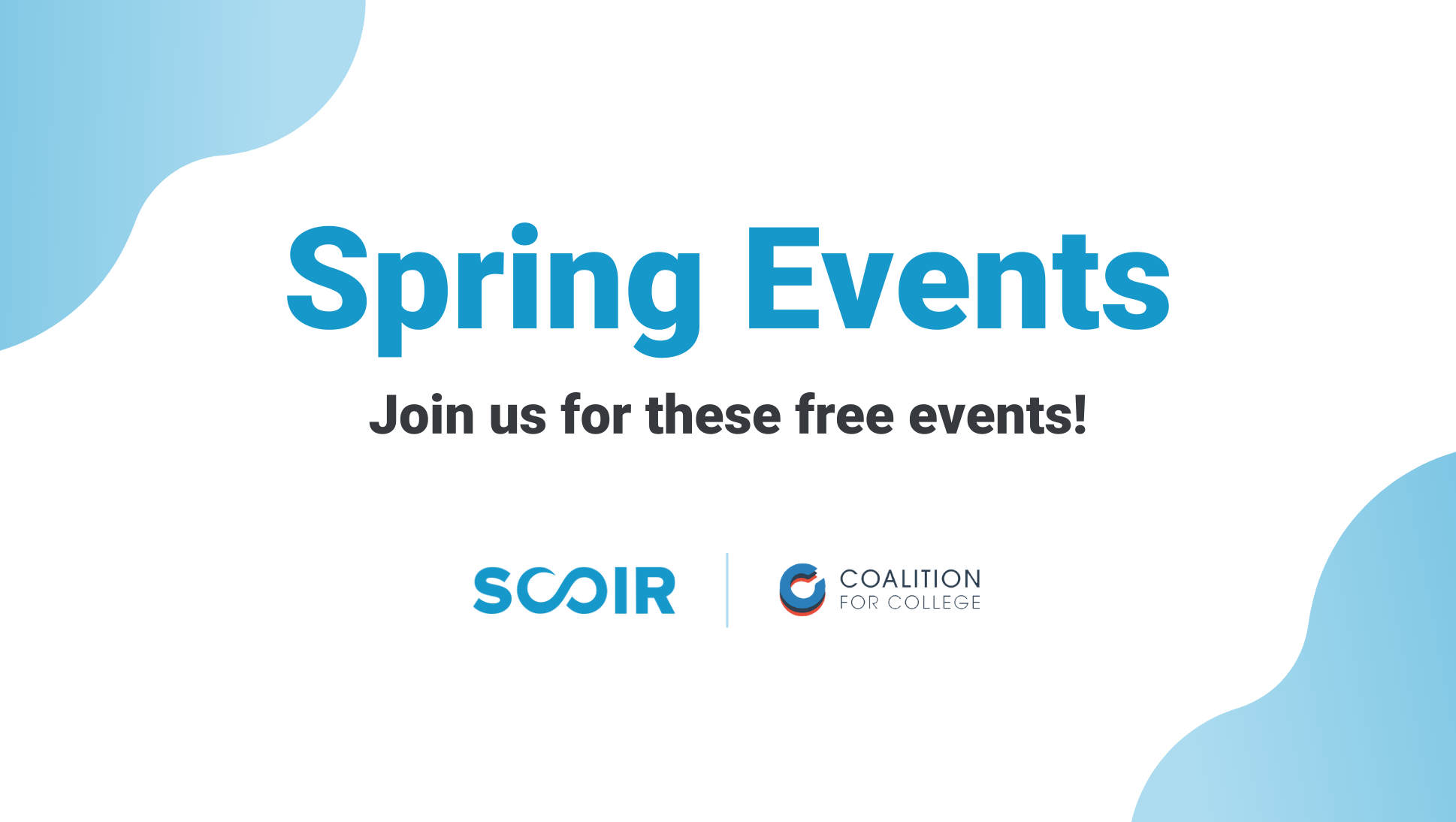 Coalition Spring Events for Students & Families 