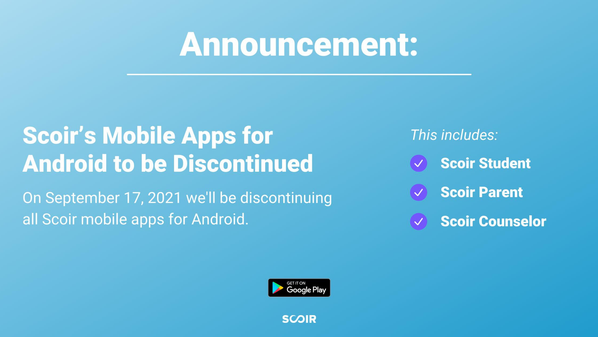 Announcement: Scoir's Mobile Apps for Android to be Discontinued