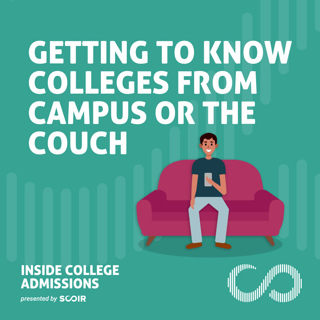 Getting to Know Colleges from Campus or the Couch