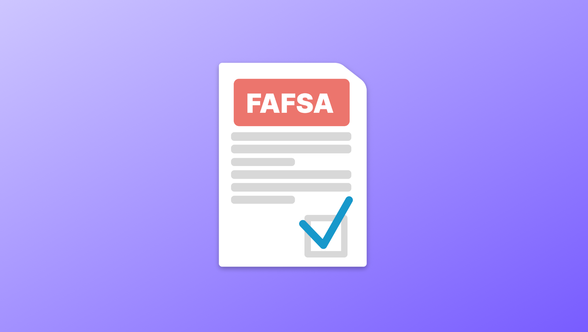 How to Help Your Students Through the FAFSA Verification Process - illustration of the FAFSA